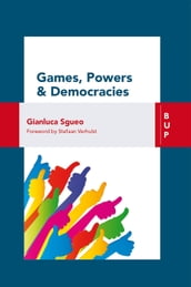 Games, Powers and Democracy