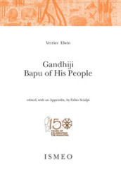 Gandhiji. Bapu of his people