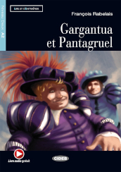Gargantua et Pantagruel. Con file audio scaricabile on line