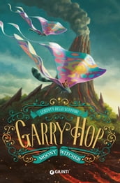 Garry Hop. L eredità dello sciamano