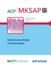 Gastroenterologia ed epatologia. MKSAP. Con espansione online