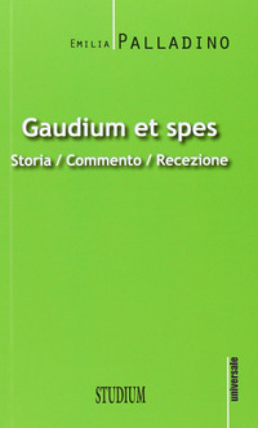 Gaudium et spes. Storia, commento, recezione
