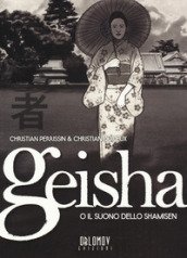 Geisha o il suono dello shamisen. 2.