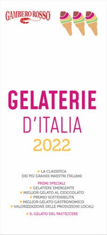 Gelaterie d'Italia del Gambero Rosso 2022