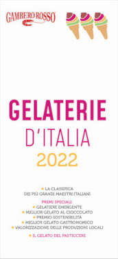 Gelaterie d Italia del Gambero Rosso 2022