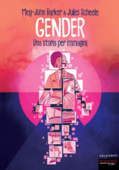 Gender. Una storia per immagini