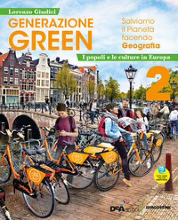 Generazione green. Con Atlante 2. Per la Scuola media. Con e-book. Con espansione online. Vol. 2: Popoli e culture d'Europa