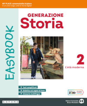 Generazione storia Easybook. Per la Scuola media. Con espansione online. Vol. 2: L' età moderna