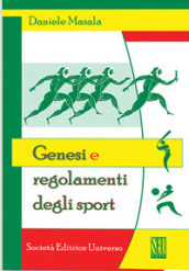 Genesi e regolamenti degli sport