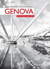 Genova. Ritratto di una città
