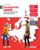 GeoAgenda edizione rossa. Per la Scuola media. Con espansione online. Vol. 2: L  Europa in generale. Gli stati europei.