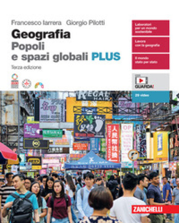 Geografia. Popoli e spazi globali. Volume unico Plus. Per le Scuole superiori. Con Contenuto digitale (fornito elettronicamente)