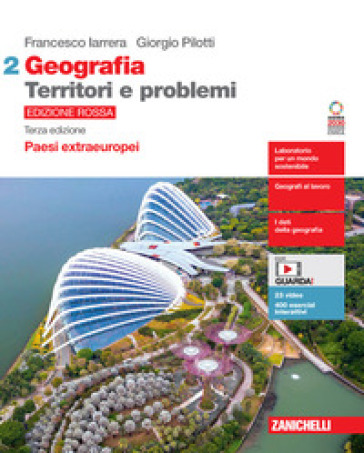 Geografia: Territori e problemi. Ediz. rossa. Per le Scuole superiori. Con e-book. Con espansione online. Vol. 2: Paesi extraeuropei