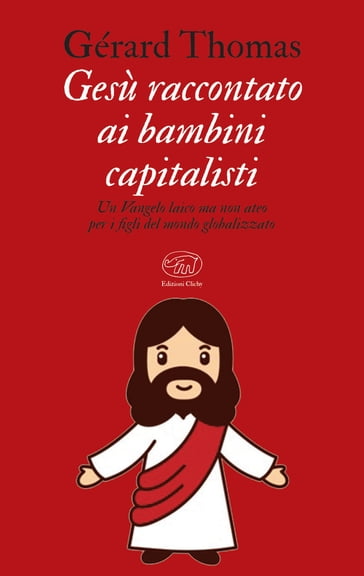 Gesù raccontato ai bambini capitalisti