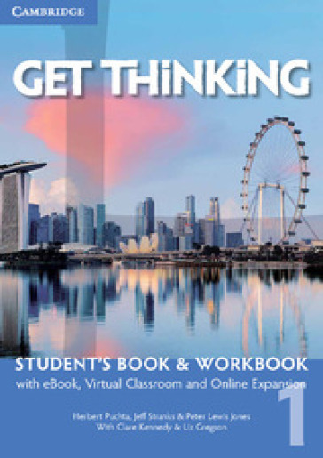 Get thinking. Student's book-Workbook. Per le Scuole superiori. Con e-book. Con espansione online. Vol. 1