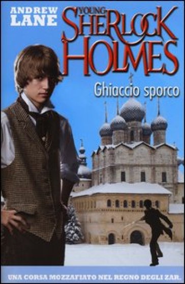 Ghiaccio sporco. Young Sherlock Holmes