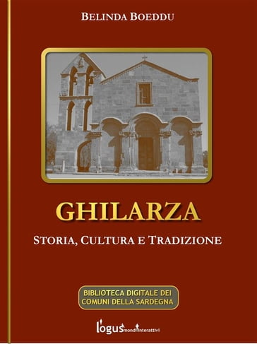 Ghilarza. Storia, cultura, tradizione.