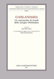 Ghirlandaria. Un manoscritto di ricordi della famiglia Ghirlandaio