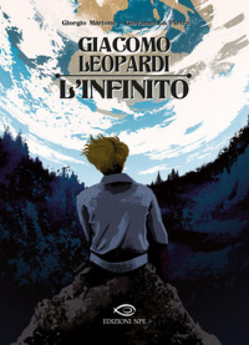 Giacomo Leopardi: L'infinito