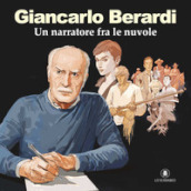 Giancalo Berardi. Un narratore tra le nuvole