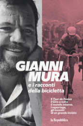 Gianni Mura e i racconti della bicicletta