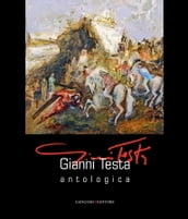 Gianni Testa. Antologica