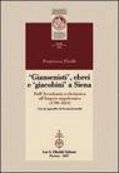 Giansenisti, ebrei e giacobini a Siena dall Accademia ecclesiastica all Impero napoleonico (1780-1814)