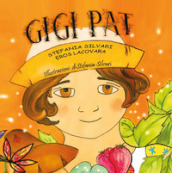 Gigi Pat. Ediz. illustrata