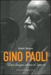 Gino Paoli. Una lunga storia d amore. Con DVD