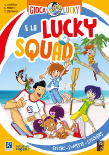 Gioca con Lucky e la Lucky Squad!