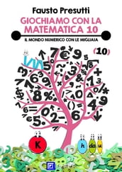 Giochiamo con la Matematica 10