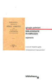 Giorgio Palmieri. Bibliografie in Abruzzo. Repertorio