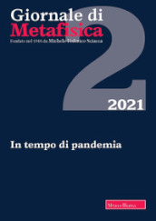 Giornale di metafisica. Ediz. italiana e inglese (2021). 2: In tempo di pandemia
