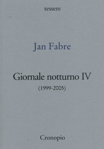 Giornale notturno (1999-2005). Vol. 4