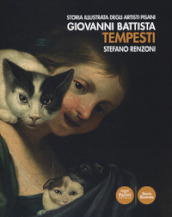 Giovanni Battista Tempesti. Storia illustrata degli artisti pisani. Ediz. illustrata