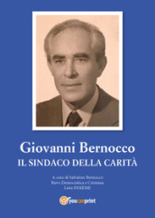 Giovanni Bernocco. Il sindaco della carità