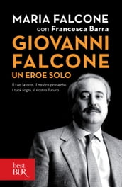 Giovanni Falcone un eroe solo