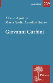 Giovanni Garbini. Studioso e maestro