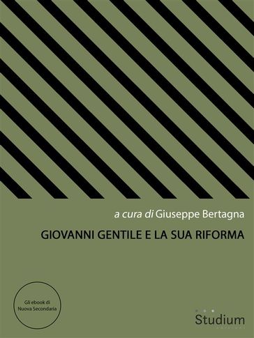 Giovanni Gentile e la sua riforma