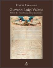 Giovanni Luigi Valesio. Ritratto de «L instabile academico incaminato»