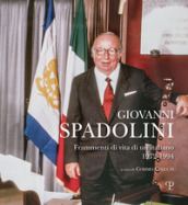 Giovanni Spadolini. Frammenti di vita di un italiano (1972-1994)