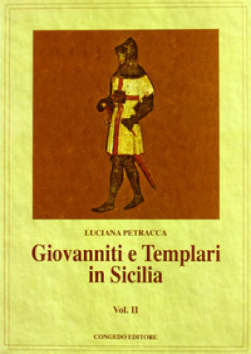 Giovanniti e Templari in Sicilia. 2.