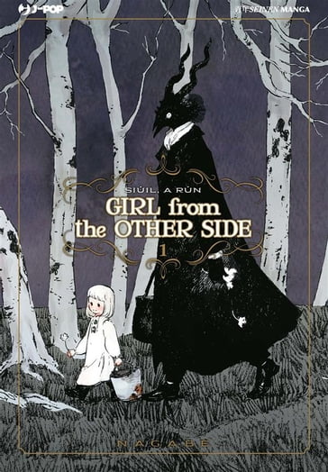 Girl from the other side: 1