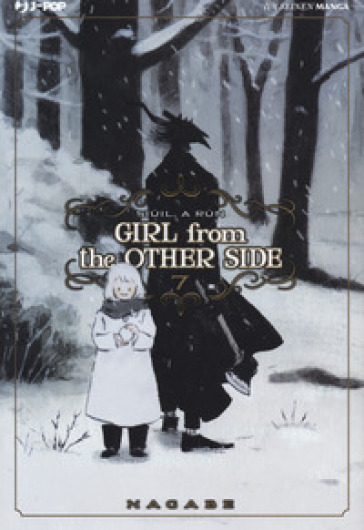 Girl from the other side. 7.