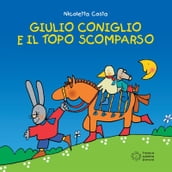 Giulio Coniglio e il topo scomparso