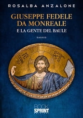 Giuseppe Fedele da Monreale e la gente del baule