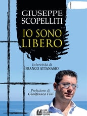 Giuseppe Scopelliti. Io sono libero