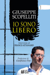 Giuseppe Scopelliti. Io sono libero