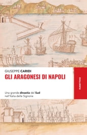 Gli Aragonesi di Napoli