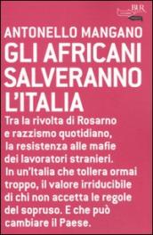 Gli africani salveranno l Italia